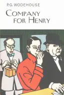 Spoločnosť pre Henryho - Company For Henry