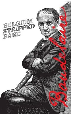 Belgicko obnažené - Belgium Stripped Bare