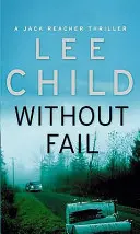 Bez zlyhania - (Jack Reacher 6) - Without Fail - (Jack Reacher 6)