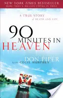 90 minút na nebi: Una Historia Real de Vida Y Muerte (Skutočný príbeh života a smrti) - 90 Minutos En El Cielo: Una Historia Real de Vida Y Muerte