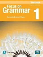 Focus on Grammar 1 Pracovný zošit - Focus on Grammar 1 Workbook