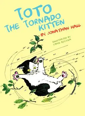 Toto, mačiatko Tornádo - Toto the Tornado Kitten