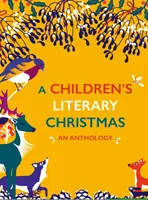Detské literárne Vianoce: Antológia - A Children's Literary Christmas: An Anthology