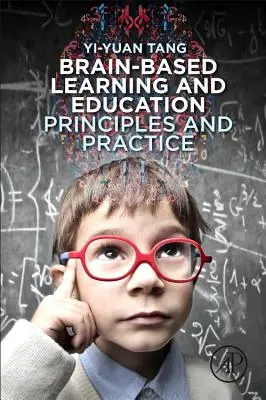 Učenie a vzdelávanie založené na mozgu: Princípy a prax - Brain-Based Learning and Education: Principles and Practice