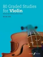 80 stupňovaných štúdií pre husle, Bk 1 - 80 Graded Studies for Violin, Bk 1