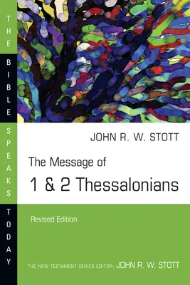 Posolstvo 1. a 2. listu Solúnčanom - The Message of 1 & 2 Thessalonians