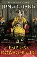 Cisárovná vdova Cixi - konkubína, ktorá odštartovala modernú Čínu - Empress Dowager Cixi - The Concubine Who Launched Modern China