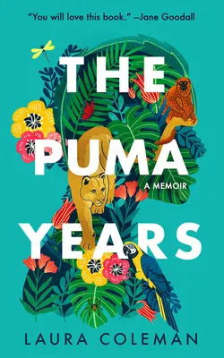Puma Years: A Memoir - The Puma Years: A Memoir