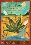 Zbierka múdrosti štyroch dohôd Toltékov: Súbor troch kníh - The Four Agreements Toltec Wisdom Collection: 3-Book Boxed Set