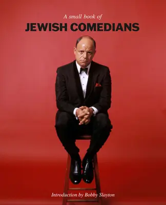 Malá kniha židovských komikov - A Small Book of Jewish Comedians