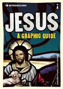 Predstavujeme Ježiša: Ježiš: grafický sprievodca - Introducing Jesus: A Graphic Guide