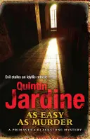 Tak ľahké ako vražda (séria Primavera Blackstone, kniha 3) - Podozrenie a smrť v napínavom kriminálnom románe - As Easy as Murder (Primavera Blackstone series, Book 3) - Suspicion and death in a thrilling crime novel