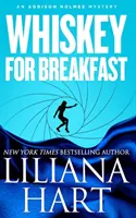 Whiskey na raňajky: Záhada Addisona Holmesa - Whiskey For Breakfast: An Addison Holmes Mystery