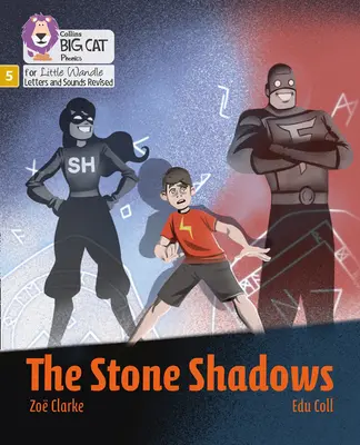 Stone Shadows - Fáza 5 - Stone Shadows - Phase 5