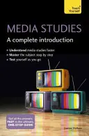 Mediálne štúdie: Úplný úvod - Media Studies: A Complete Introduction