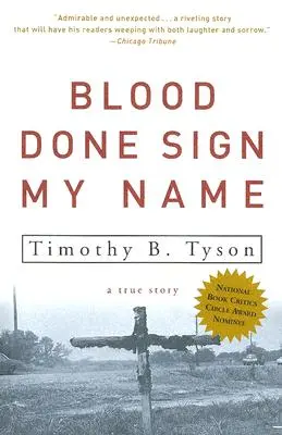 Krv sa podpísala pod moje meno: Skutočný príbeh - Blood Done Sign My Name: A True Story