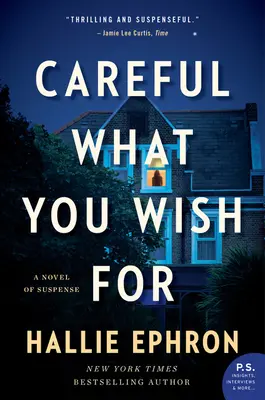 Pozor na to, čo si želáte: Román plný napätia - Careful What You Wish for: A Novel of Suspense