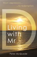 Život s pánom D - Living with Mr D