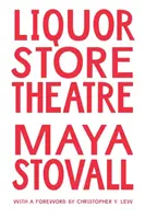 Divadlo v obchode s alkoholom - Liquor Store Theatre