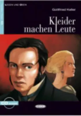 Kleider Machen Leute [s CD (audio)] - Kleider Machen Leute [With CD (Audio)]