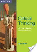 Kritické myslenie: Úvod do kritického myslenia - Critical Thinking: An Introduction