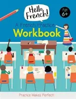 Cvičebnica francúzštiny - French Practice Workbook