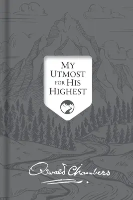Moja túžba po jeho najvyššom: Aktualizované jazykové vydanie s podpisom - My Utmost for His Highest: Updated Language Signature Edition