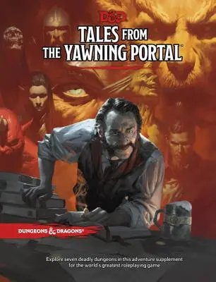 Príbehy zo zívajúceho portálu - Tales from the Yawning Portal