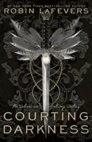 Dvorenie temnote - Courting Darkness
