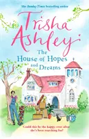 Dom nádejí a snov - The House of Hopes and Dreams