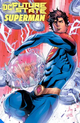 Budúci stav: Superman - Future State: Superman