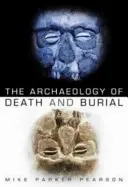 Archeológia smrti a pochovávania - Archaeology of Death and Burial