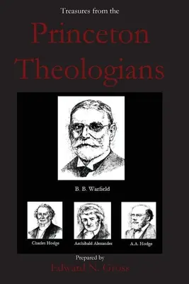 Poklady od princetonských teológov - Treasures from the Princeton Theologians