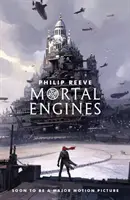 Smrteľné motory - Mortal Engines