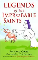 Legendy o nepravdepodobných svätcoch - Legends of the Improbable Saints