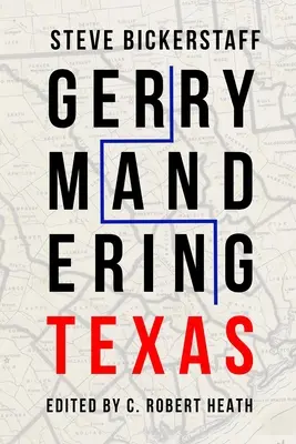 Gerrymandering v Texase - Gerrymandering Texas