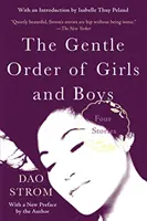 Nežný poriadok dievčat a chlapcov: Štyri príbehy - The Gentle Order of Girls and Boys: Four Stories