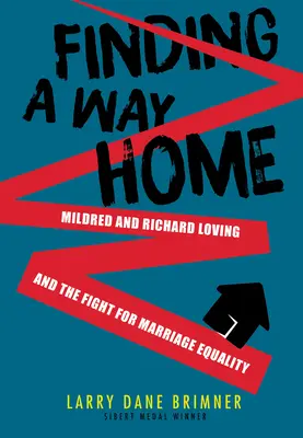 Hľadanie cesty domov: Mildred a Richard Lovingovci a boj za manželskú rovnosť - Finding a Way Home: Mildred and Richard Loving and the Fight for Marriage Equality