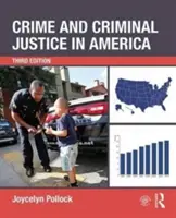 Kriminalita a trestné súdnictvo v Amerike - Crime and Criminal Justice in America