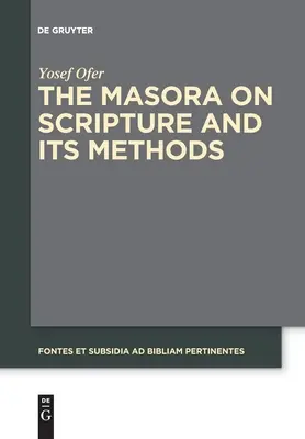 Masora o Písme a jeho metódach - The Masora on Scripture and Its Methods