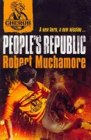 Cherub Vol 2, Book 1: People's Republic (Cherub Vol 2, Book 1: Ľudová republika) - Cherub Vol 2, Book 1: People's Republic