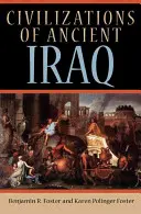 Civilizácie starovekého Iraku - Civilizations of Ancient Iraq