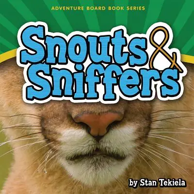 Čuvače a čuvačky - Snouts & Sniffers