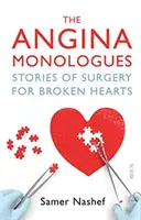 Monológy angíny - príbehy o operácii zlomeného srdca - Angina Monologues - stories of surgery for broken hearts