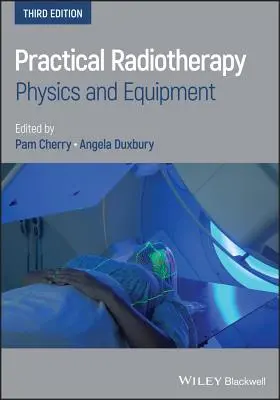 Praktická rádioterapia - Practical Radiotherapy