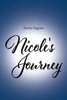 Nicole's Journey (Nikolina cesta) - Nicole's Journey