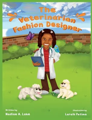 Veterinárny módny návrhár - The Veterinarian Fashion Designer