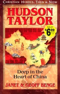 Hudson Taylor: Hlboko v srdci Číny - Hudson Taylor: Deep in the Heart of China