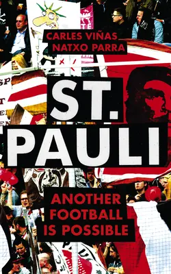 Svätý Pavol: Ďalší futbal je možný - St. Pauli: Another Football Is Possible