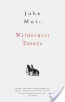 Eseje o divočine - Wilderness Essays
